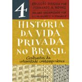 História Da Vida Privada No Brasil Vol. 4 (edição De Bolso)
