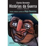 Historias Da Guerra - Poemas E Ensaios