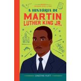 A História De Martin Luther King Jr.