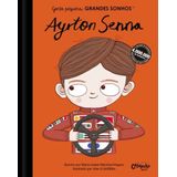 Gente Pequena, Grandes Sonhos - Ayrton Senna