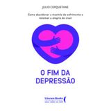 Fim Da Depressao - Como Abandonar A Mochila Do Sof