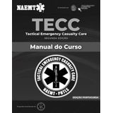 Tecc - Atendimento Tático De Emergências - 02ed/22