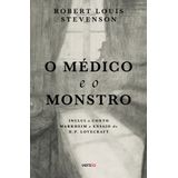 O Médico E O Monstro - Contém O Conto Markheim E Ensaio De H.p. Lovecraft