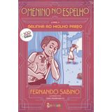 O Menino No Espelho - Vol. 02 - Galinha Ao Molho Pardo
