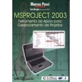 Msproject 2003: Ferramenta De Apoio