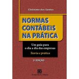 Normas Contábeis Na Prática - 02ed/19
