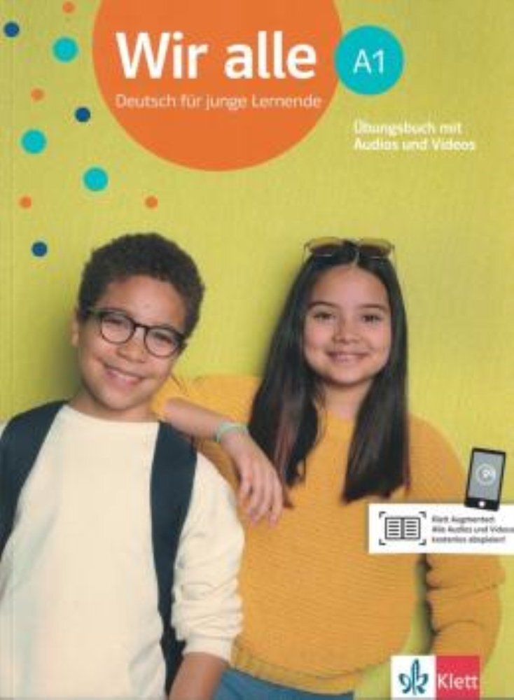 Wir Alle A1 - Deutsch Fur Junge Lernende - Ubungsbuch Mit Audios Und Videos