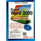 Microsoft Word 2000 Para Leigos Passo A Passo