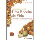 Vinagre De Maca - Uma Receita De Vida 2ed/05
