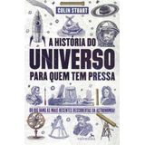 A História Do Universo Para Quem Tem Pressa