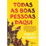 Todas As Boas Pessoas Daqui Sucesso Do Tiktok