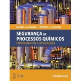 Seguranca De Processos Quimicos - Fundamentos E 01