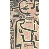 Verdade E Sofrimento - Psicanalise, Ciencia E A Pr