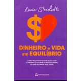 Dinheiro E Vida Em Equilibrio - Matrioska Editora