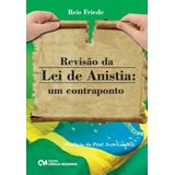 Revisao Da Lei De Anistia Um Contraponto - Ciencia