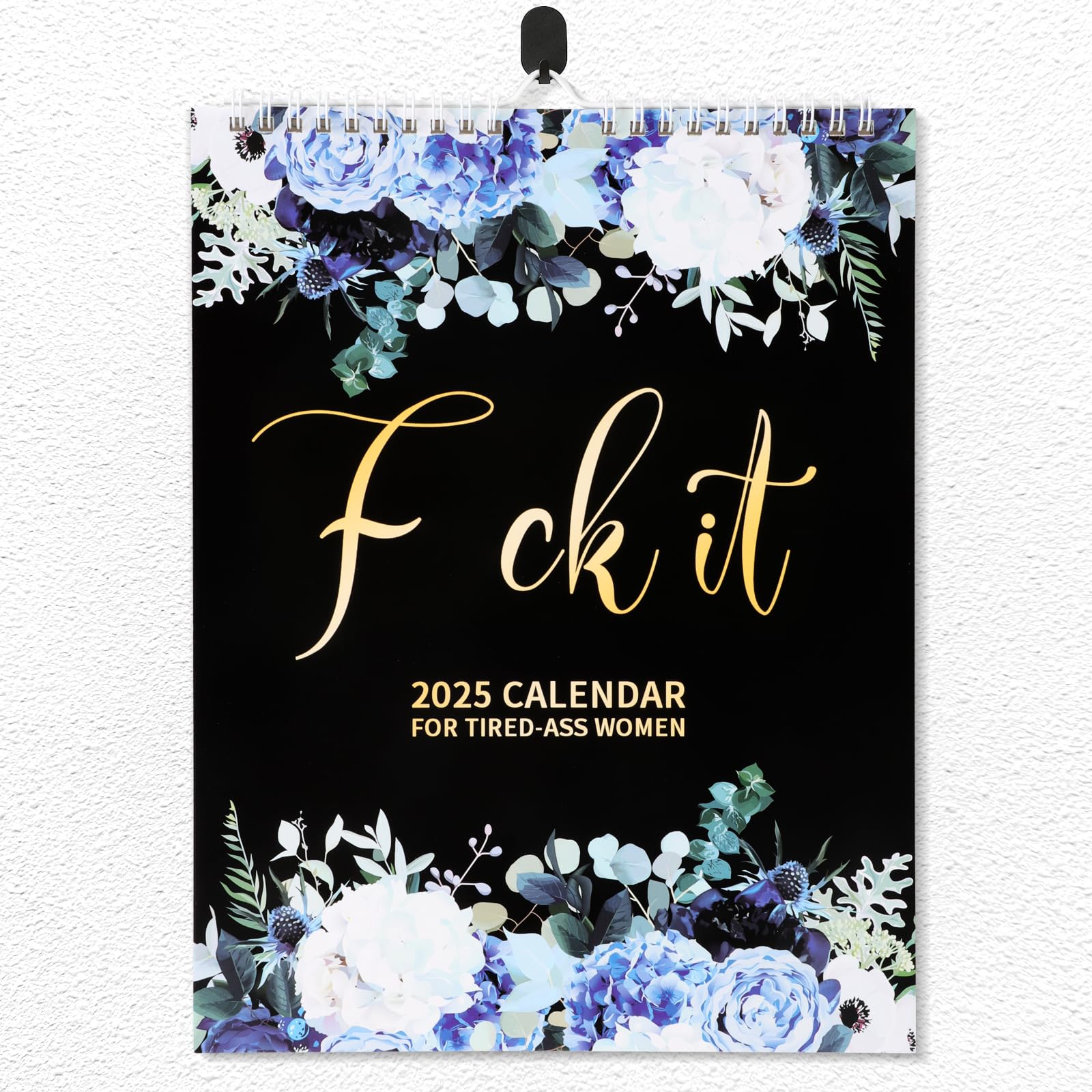 Calendar Brimeaws 2025 F**k It Para Pendurar Na Parede Para Mulheres Cansadas
