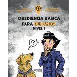 Obediencia Básica Para Humanos. - Espanhol