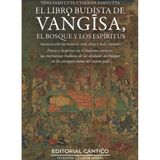El Libro Budista De Vangisa, El Bosque Y Los Espíritus - Espanhol
