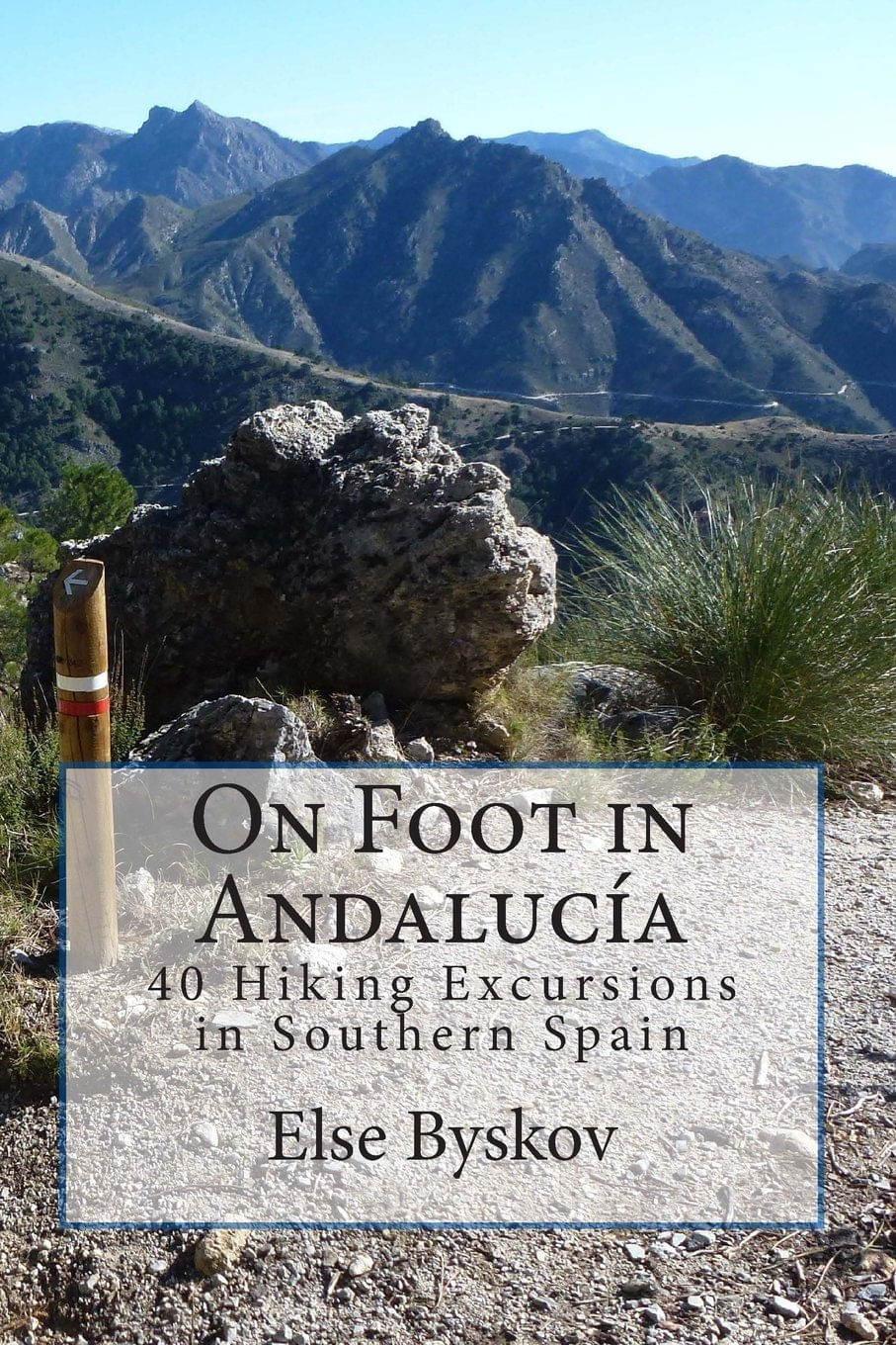 Reserve A Pé Na Andaluzia: 40 Excursões A Pé No Sul Da Espanha