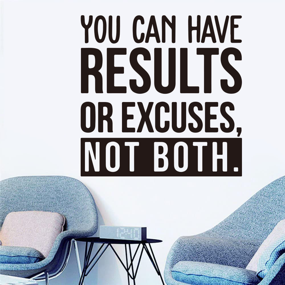 Citação Motivacional De Adesivo De Parede: Você Pode Obter Resultados Ou Desculpas