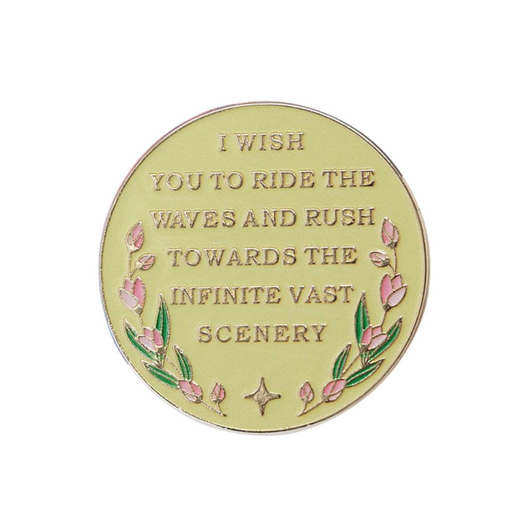 Brooch Pin Inspirational Quote Alloy Enamel Badge 4x4cm