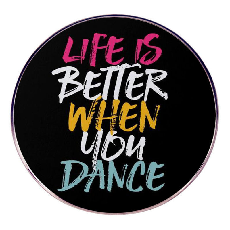 Alfinetes De Broche Life Is Better When You Dance Alloy 3x3cm