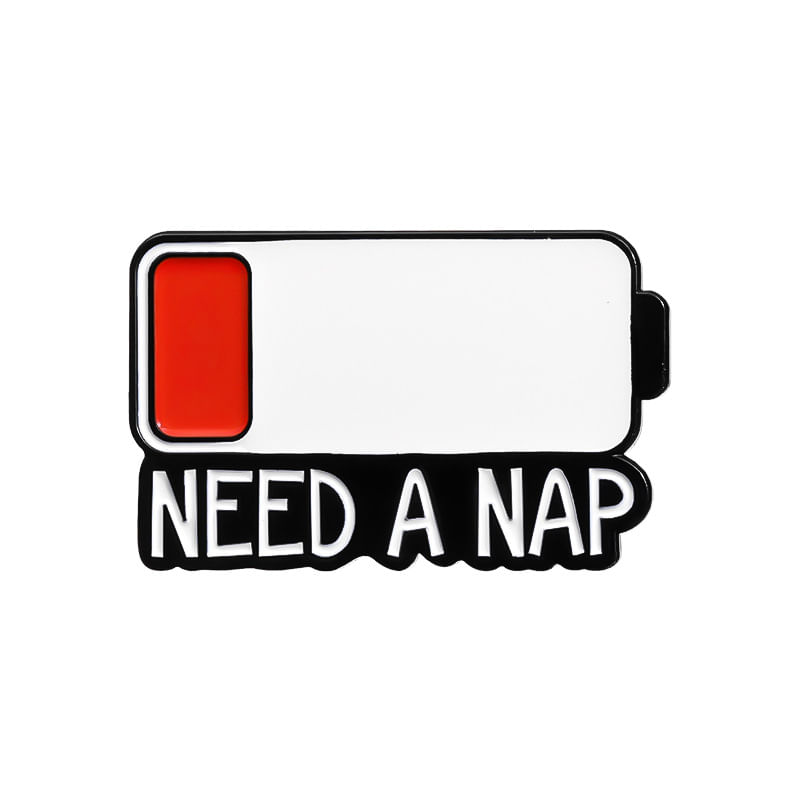 Design De Texto “need A Nap” Funny Battery Shape Em Forma De Broche
