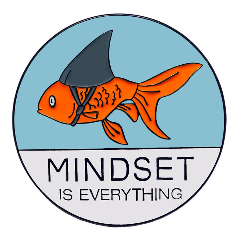 Brooch Pin Motivational Fish “a Mentalidade É Tudo”