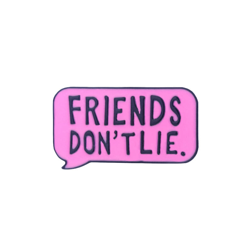 Alfinetes De Broche Friends Don't Lie Speech Bubble Pink Alloy
