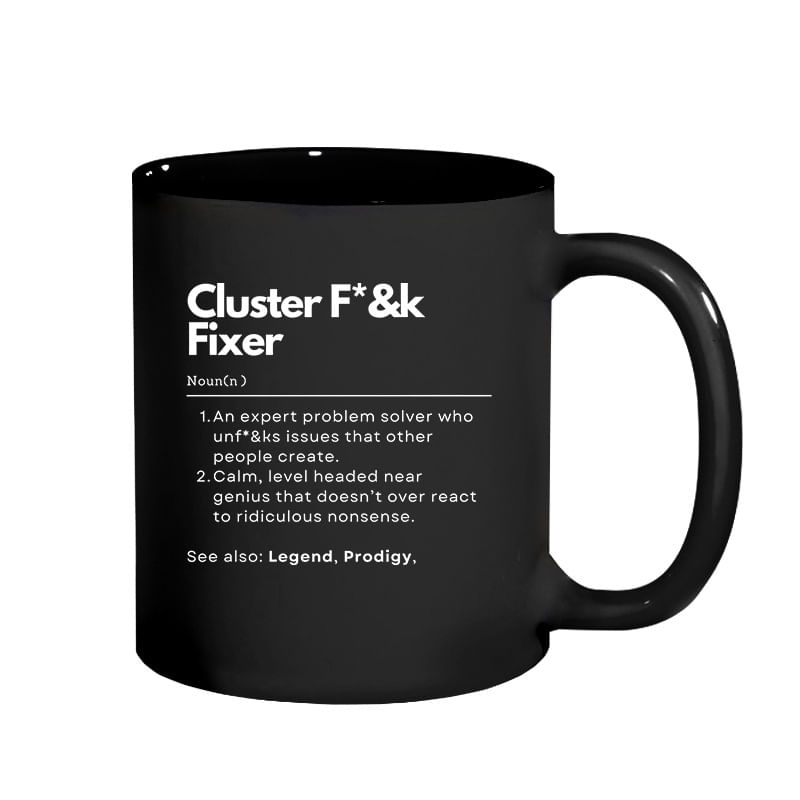 Caneca De Café Sarcastic Funny Cluster F*k Fixer 350 Ml De Cerâmica