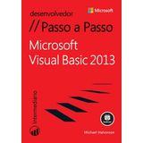 Microsoft Visual Basic 2013 - Passo A Passo