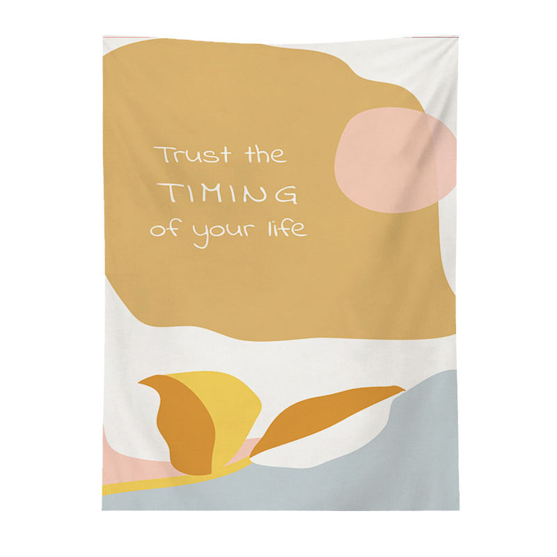 Microtecido Tapestry Trust The Timing Of Your Life 150x130cm