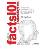 Studyguide for Thomascalculus, PT. 1 by Thomas, George B.,