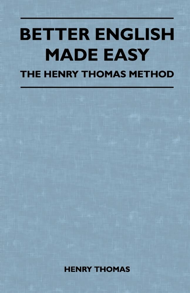 Better English Made Easy - The Henry Thomas Method - Carrefour