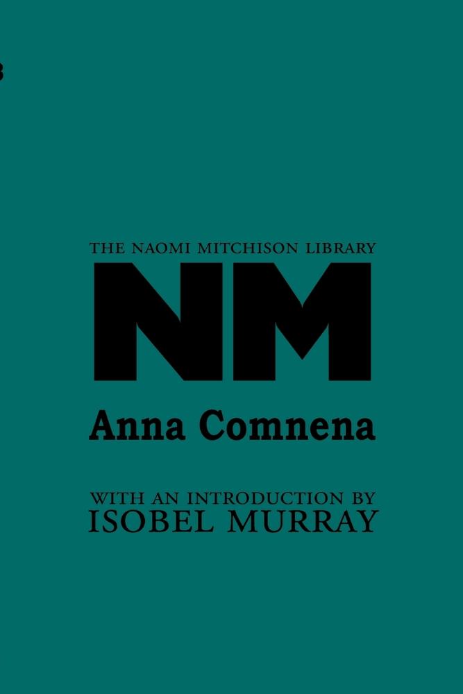 Anna Comnena is described as the first female historian, the author of ...