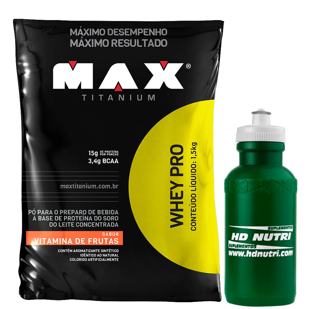 Whey Pro 1,5 Kg Refil - Max Titanium + Squeeze > VITAMINA DE FRUTAS