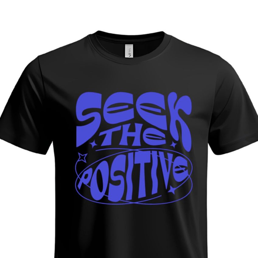Camiseta Manga Curta Algodão Macio Estampa Seek The Positive Leve Dia A Dia Estilosa Moderna - imagem 3