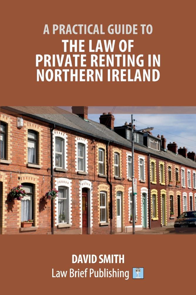 A Practical Guide to the Law of Private Renting in Northern - Carrefour