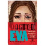 O Grito de Eva, Marília de Camargo César Thomas Nelson Thomas Nelson