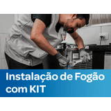 Instalação de Fogão ou Cooktop + Kit (GLP e GN)