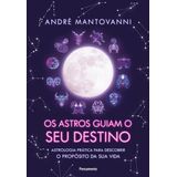 Os Astros Guiam Seu Destino + Marca Página