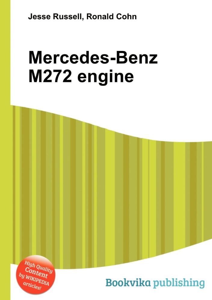 High Quality Content by WIKIPEDIA articles! The Mercedes-Benz M272 ...