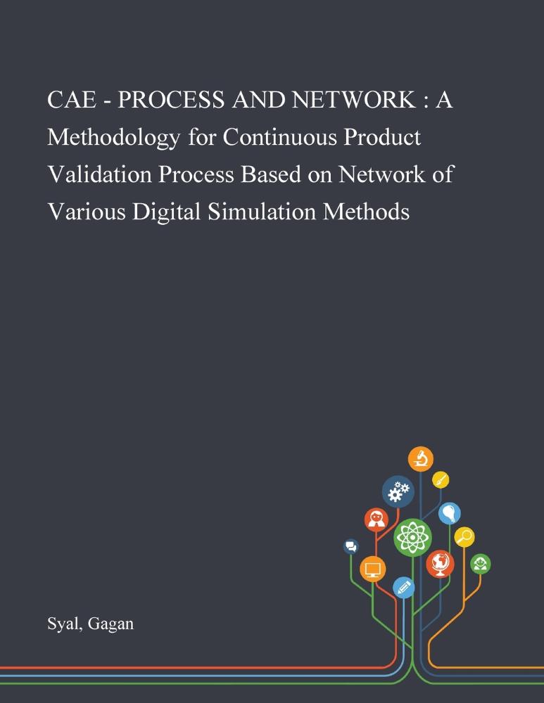 CAE ProNet methodology is to develop CAE network considering ...