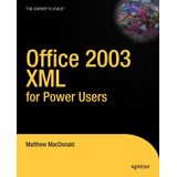 Office 2003 XML for Power Users