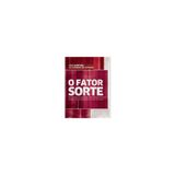 Livro - Fator Sorte, O