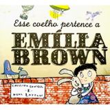 Esse Coelho Pertence A Emilia Brown