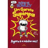 Diário De Rowley - Um Garoto Supimpa - Agora É Minha Vez + Marca Página