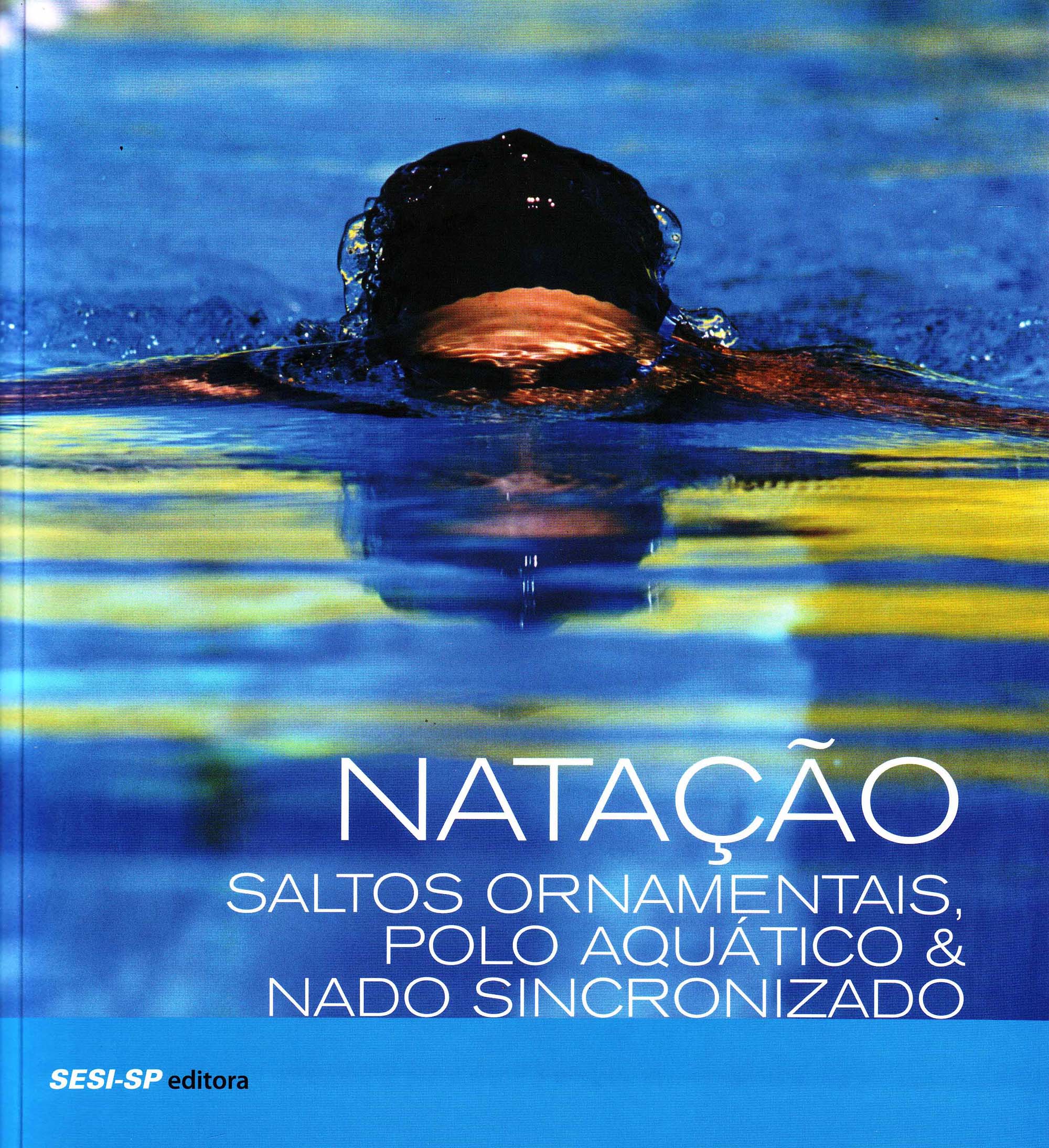 Natação - Saltos Ornamentais, Polo Aquático & Nado Sincronizado + Marca Página