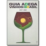 Guia Adega - Vinhos Do Brasil 2019/2020 + Marca Página