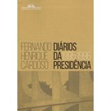 Diários Da Presidência 1995-1996 - Vol.01 + Marca Página